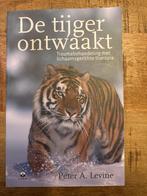 Peter Levine - De tijger ontwaakt, Boeken, Ophalen of Verzenden, Zo goed als nieuw, Peter Levine