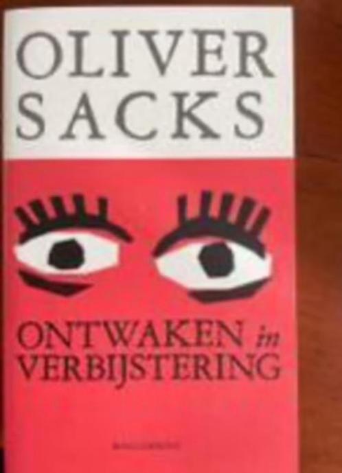 Ontwaken in verbijstering - Oliver Sacks, Boeken, Wetenschap, Zo goed als nieuw, Overige wetenschappen, Verzenden