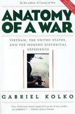Anatomy Of A War Vietnam  the United States Gabriel Kolko, Boeken, Oorlog en Militair, 1945 tot heden, Zo goed als nieuw, Verzenden