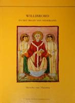 Willibrord en het begin van Nederland, Ophalen of Verzenden, Zo goed als nieuw