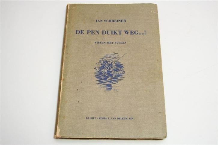 Vintage — De Pen Duikt Weg [1950] — Schreiner — Zeldzaam, Boeken, Sportboeken, Gelezen, Ophalen of Verzenden
