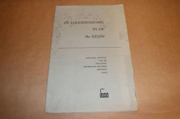 De loodindustrie in de 18e eeuw - Grote facsimile uitgave !! beschikbaar voor biedingen