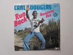 CARL DOUGLAS - run back - vinyl 7", Gebruikt, 7 inch, Single, Ophalen of Verzenden