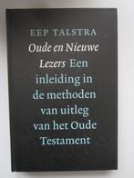 EEP Talstra, Oude en Nieuwe lezers, Een inleiding in ... OT, Ophalen of Verzenden, Zo goed als nieuw