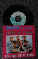 Rosita & Club 70 - chérie je t'aime (vanaf € 3,00), Ophalen of Verzenden, Zo goed als nieuw, Overige formaten, Levenslied of Smartlap