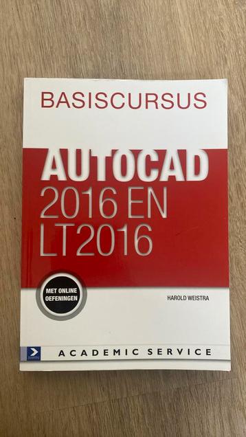 Harold Weistra - Basiscursus AutoCAD 2016 en LT 2016 beschikbaar voor biedingen