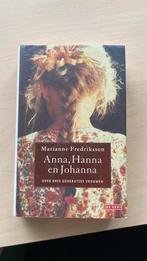 Marianne Fredriksson - Anna, Hanna en Johanna, Ophalen of Verzenden, Zo goed als nieuw, Marianne Fredriksson