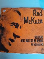 Rod mckuen 7inch soldiers who want to be heroes, Cd's en Dvd's, Ophalen of Verzenden, Zo goed als nieuw, Pop