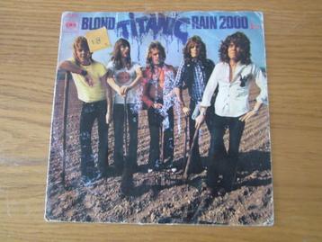 Titanic - Rain 2000 1972 CBS 8185 Holland Single beschikbaar voor biedingen