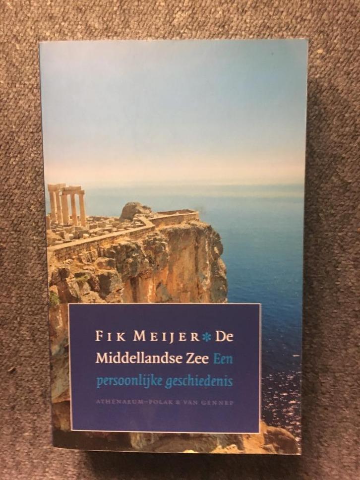 De Middellandse Zee ; door Fik Meijer, Boeken, Geschiedenis | Wereld, Zo goed als nieuw, Europa, 20e eeuw of later, Ophalen of Verzenden