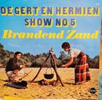 Gert en hermien lp gert & hermien show deel 5 brandend zand, Levenslied of Smartlap, Gebruikt, Ophalen of Verzenden, 12 inch