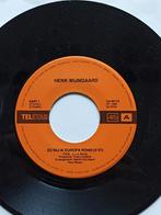 Vinyl singel van Henk Wijngaard, Ophalen of Verzenden, Zo goed als nieuw, Overige formaten, Levenslied of Smartlap