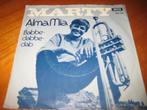 Marty: Alma mia, Ophalen of Verzenden, Zo goed als nieuw, Pop, Single