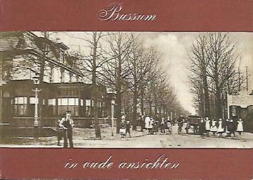 A C J de Vrankrijker e.a.: BUSSUM in oude ansichten beschikbaar voor biedingen