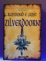 Raymond E. Feist - Zilverdoorn, Ophalen of Verzenden, Raymond E. Feist, Zo goed als nieuw