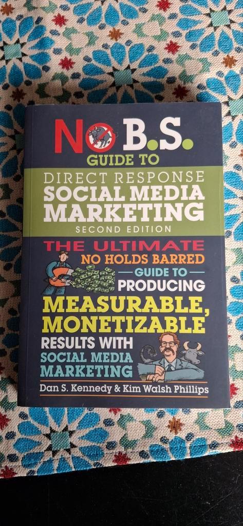 Social Media Marketing Dan S. Kennedy & Kim Walsh Phillips., Boeken, Economie, Management en Marketing, Economie en Marketing