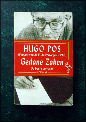 GEDANE ZAKEN - Hugo Pos - De beste verhalen - Op mijn begrot