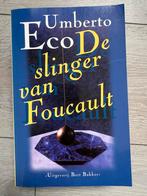 De Slinger van Foucault - Umberto Eco, Ophalen of Verzenden, Zo goed als nieuw, Umberto Eco, Nederland