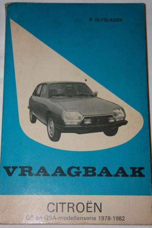 Auto-vraagbaak Citroen GS en GSA, modellen: 1978 - 1982, Auto diversen, Handleidingen en Instructieboekjes, Verzenden
