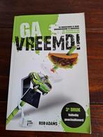 Ga Vreemd! - Rob Adams - Management Boek, Ophalen of Verzenden, Zo goed als nieuw, Management, Rob Adams