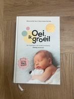 Oei, ik groei!, Ophalen of Verzenden, Zo goed als nieuw, Opvoeding tot 6 jaar