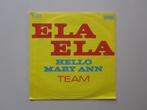 TEAM -  ela ela - vinyl 7", Cd's en Dvd's, Vinyl Singles, Gebruikt, 7 inch, Single, Ophalen of Verzenden