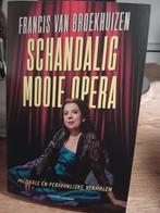 Schandalige mooie opera francis van broekhuizen, Verzenden, Zo goed als nieuw, Genre of Stijl