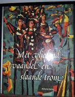 Alfons Ising: Met vliegend vaandel en slaande trom (264b), Ophalen of Verzenden, Gelezen