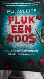 M.J. Arlidge - Pluk een roos, Boeken, Ophalen of Verzenden, Zo goed als nieuw, M.J. Arlidge