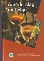 Aan de slag met wijn; leermiddelenserie gastheerschap, Boeken, Verzenden, Zo goed als nieuw