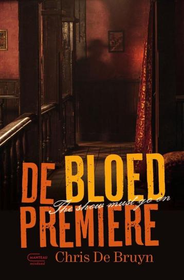 De bloedpremiere - Chris de Bruyn beschikbaar voor biedingen