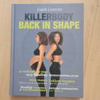 Killerbody Back in Shape - Fajah Lourens, Ophalen of Verzenden, Zo goed als nieuw, Dieet en Voeding, Fajah Lourens