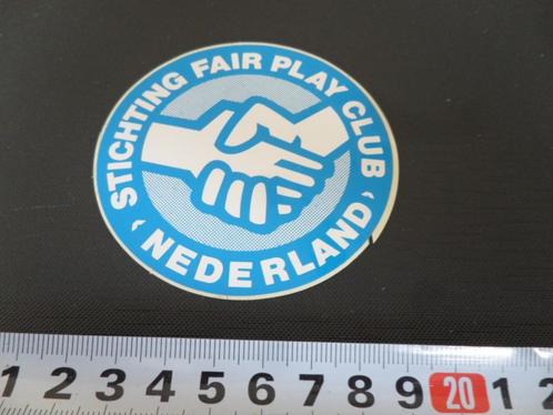 sticker stichting fair play club Nederland, Verzamelen, Stickers, Zo goed als nieuw, Bedrijf of Vereniging, Ophalen