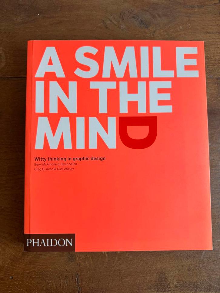 A Smile in the Mind - Grafisch Design Boek, Boeken, Kunst en Cultuur | Fotografie en Design, Zo goed als nieuw, Overige onderwerpen