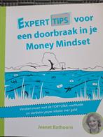 Expert Tips Money Mindset - Jeanet Bathoorn, Ophalen of Verzenden, Zo goed als nieuw, Jeanet Bathoorn