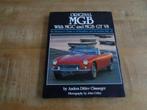 Original MGB - Alle Roadsters and GT Models 1962-1980, Verzenden, Gelezen