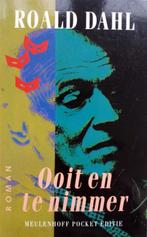 Roald Dahl - Ooit en te nimmer (Ex.4), Ophalen of Verzenden, Gelezen, Europa overig