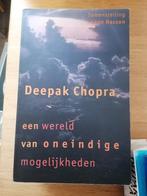 DEEPAK CHOPRA  een wereld van oneindige mogelijkheden LEES !, Ophalen of Verzenden, Zo goed als nieuw, DEEPAK CHOPRA