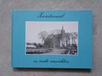 Zwartewaal in oude ansichten, boek, Ophalen of Verzenden, 1980 tot heden, Gelopen, Zuid-Holland