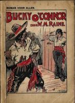 Bucky O"Connor-W.M.Raine(Roman voor Allen), Gelezen, Ophalen of Verzenden