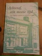 Achteraf, een mooie tijd... Landbouwafd. Assink Eibergen, Boeken, Geschiedenis | Stad en Regio, Gelezen, Ophalen of Verzenden