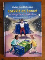 Spekkie en Sproet en de grote verdwijntruc, Fictie algemeen, Vivian den Hollander, Ophalen of Verzenden, Zo goed als nieuw