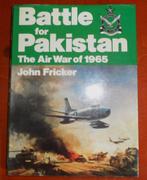 boek Battle For Pakistan: The Air War Of 1965 John Fricker z, Boek of Tijdschrift, Ophalen of Verzenden, Zo goed als nieuw