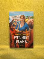 Wit, niet blank - Marcia Luyten. Mijn eerste jaren in Afrika, Ophalen of Verzenden, Zo goed als nieuw, Afrika