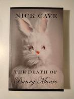 The Death Of Bunny Munro - Nick Cave -Eerste druk Engels, Ophalen of Verzenden, Zo goed als nieuw, Nick Cave