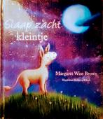 Slaap Zacht Kleintje, Boeken, Gelezen, 3 tot 4 jaar, Margaret Wise Brown., Ophalen of Verzenden