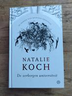 Natalie Koch - De verborgen universiteit, Boeken, Ophalen of Verzenden, Zo goed als nieuw