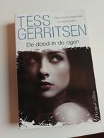 Tess Gerritsen - De dood in de ogen, Ophalen of Verzenden, Zo goed als nieuw, Tess Gerritsen