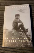 De Tuinen van de Herinnering - Michel Quint, Ophalen of Verzenden, Zo goed als nieuw, Nederland