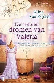 De verloren dromen van Valeria van Aline van Wijnen, Boeken, Romans, Zo goed als nieuw, Ophalen of Verzenden